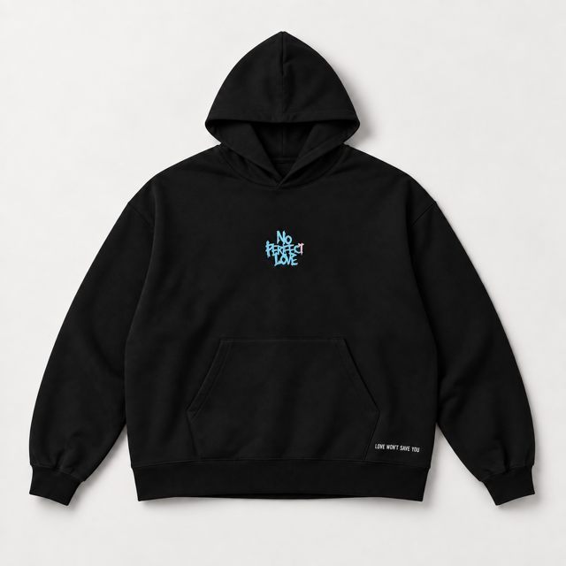 NO PERFECT LOVE Pullover Hoodie